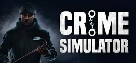 STEAM学习 犯罪模拟器 Crime Simulator 中文版 18G背景